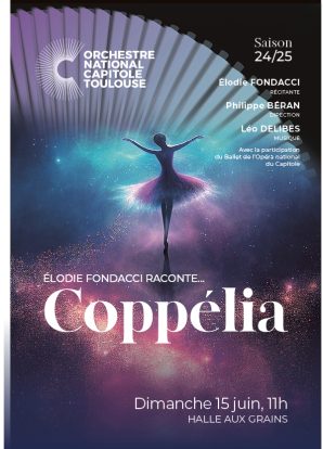 Élodie Fondacci raconte… Coppélia